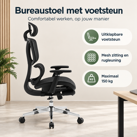 Praktische toepassing en keuzehulp voor bureaustoel met voetsteun